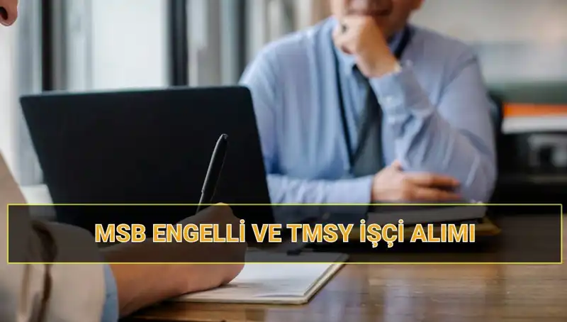 2025 MSB İşçi Alımı Kura Çekimi: Engelli ve TMSY Adayları Gözünü Tarihe Dikti!