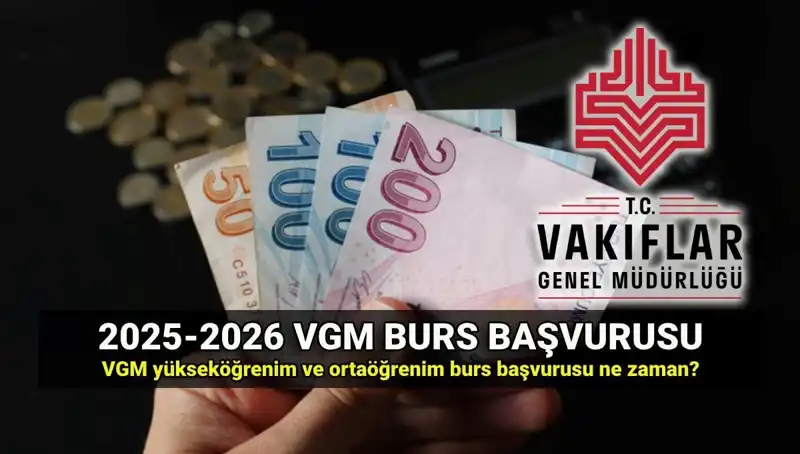VGM Burs Başvuru Tarihleri 2025: Öğrenciler İçin Kritik Bilgiler